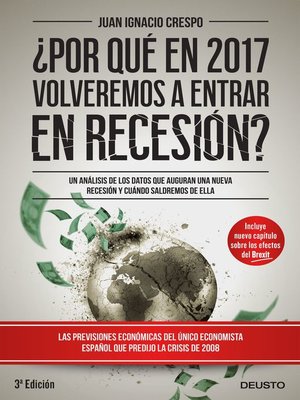 cover image of ¿Por qué en 2017 volveremos a entrar en recesión?